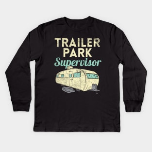 Trailer Park Supervisor Kids Long Sleeve T-Shirt